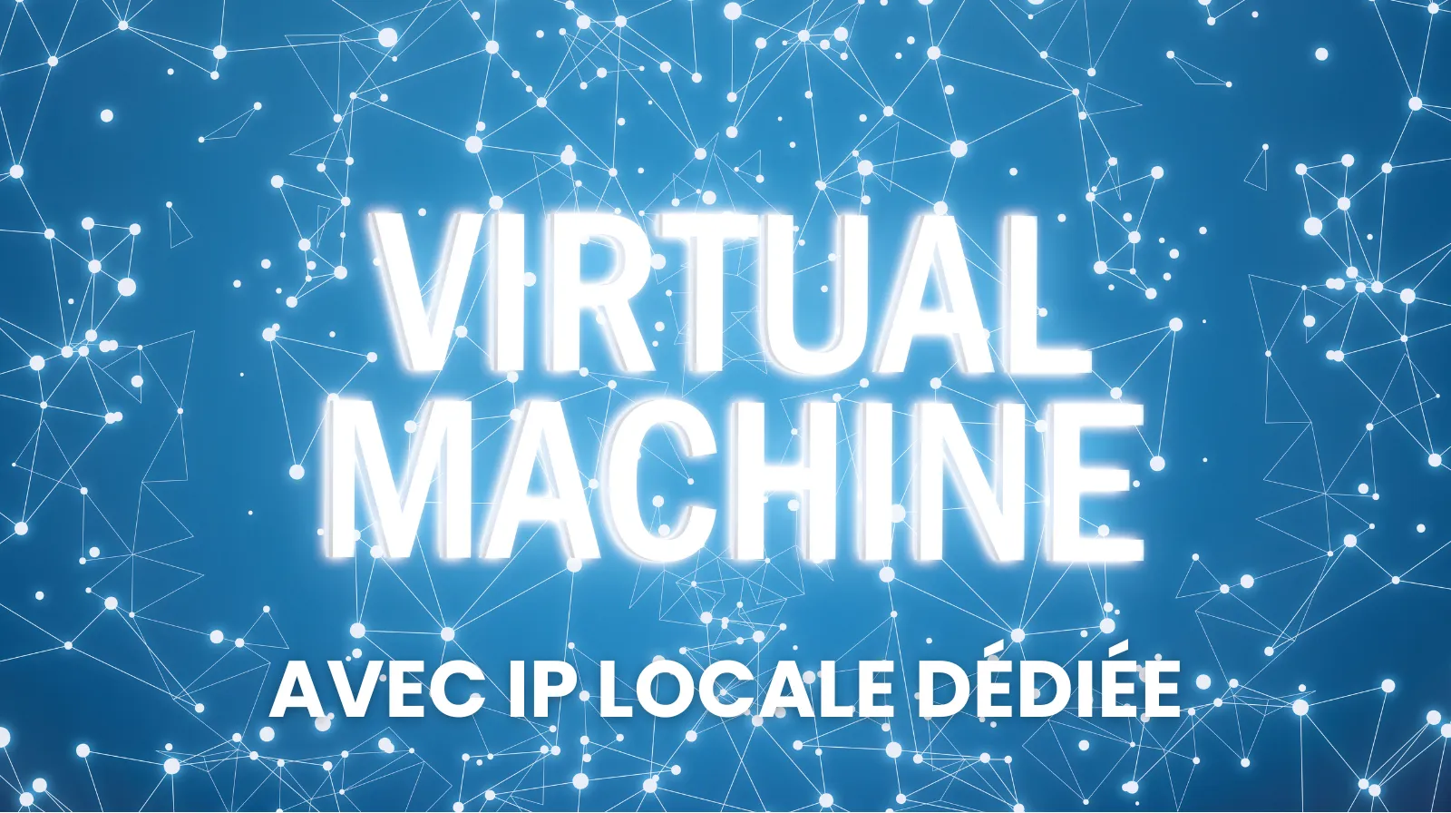 Créer une VM avec IP dédiée